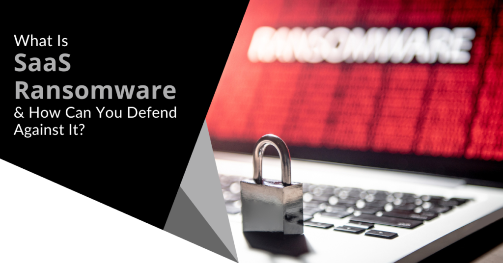 What is SaaS Ransomware?