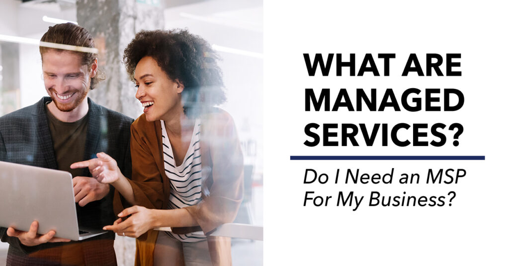 What are Managed Services?